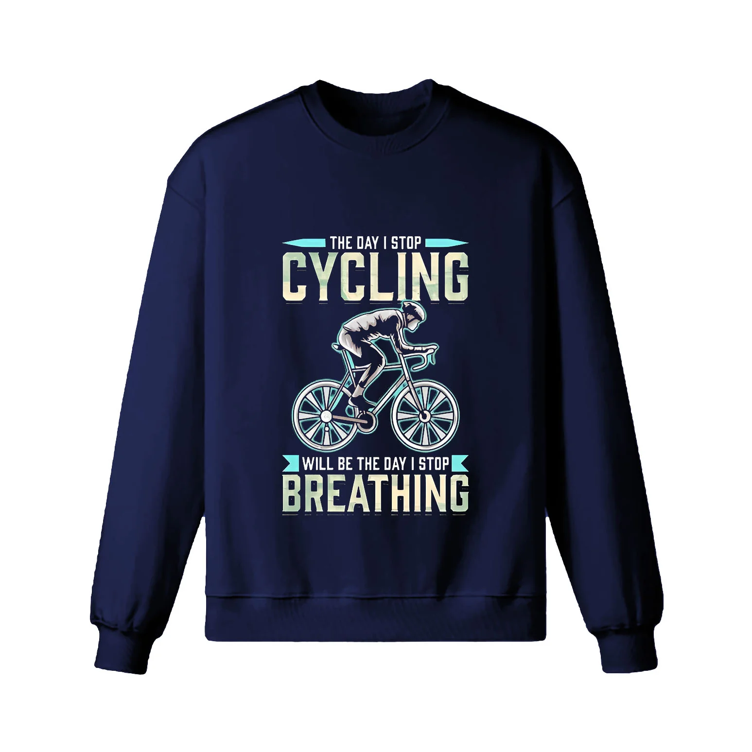 Cycling Like Breathing Sweatshirt - Image 5