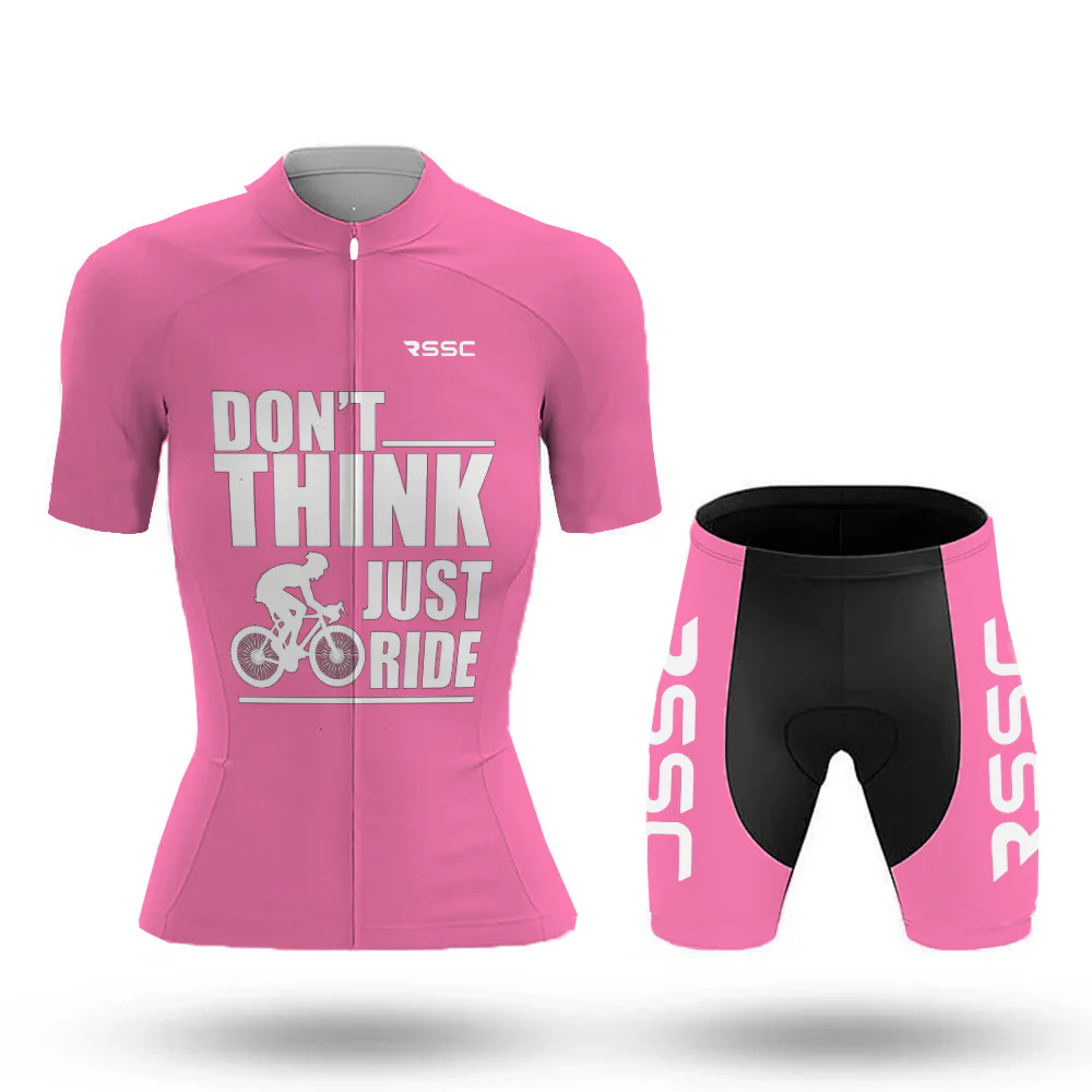 Don't Think, Just Ride Women's Pink Cycling Kit