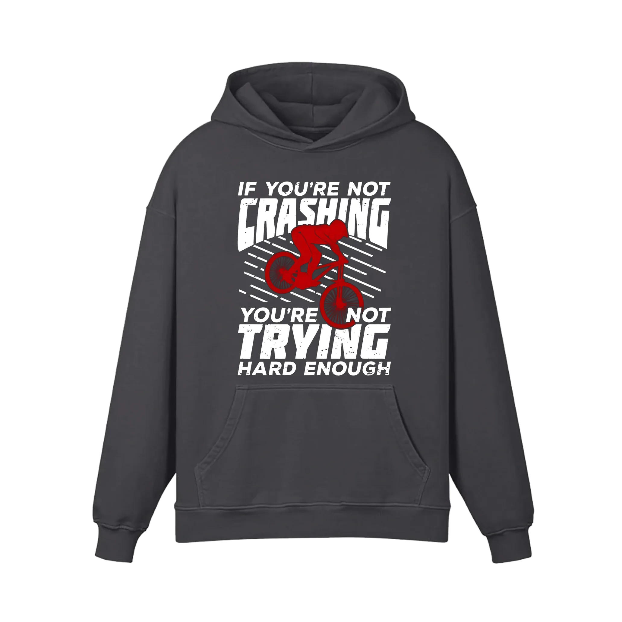 If You're Not Crashing  You're Not Trying Hard Enough Hoodie - Image 5